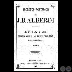 ESCRITOS PÓSTUMOS DE JUAN BAUTISTA ALBERDI - TOMO VI - Año 1898